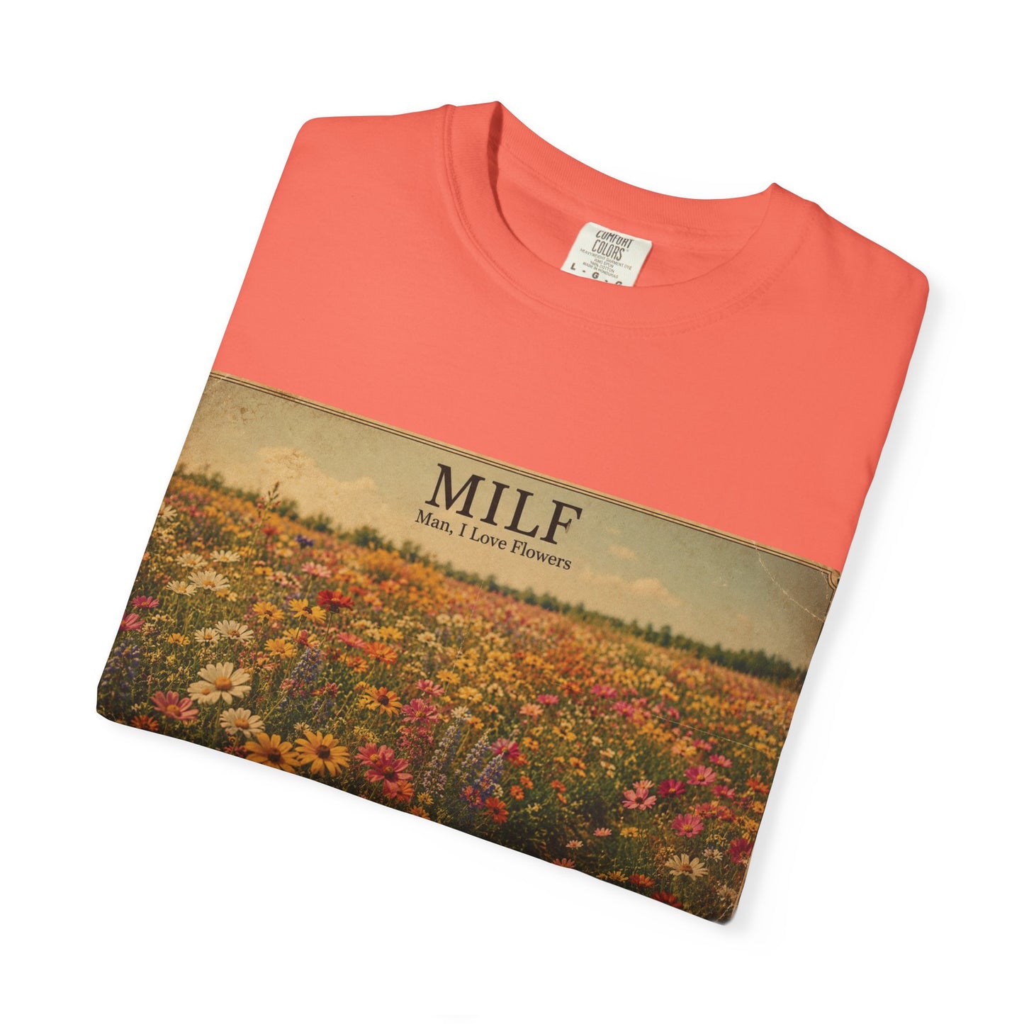 MILF Flowers Unisex Garment-Dyed T-shirt