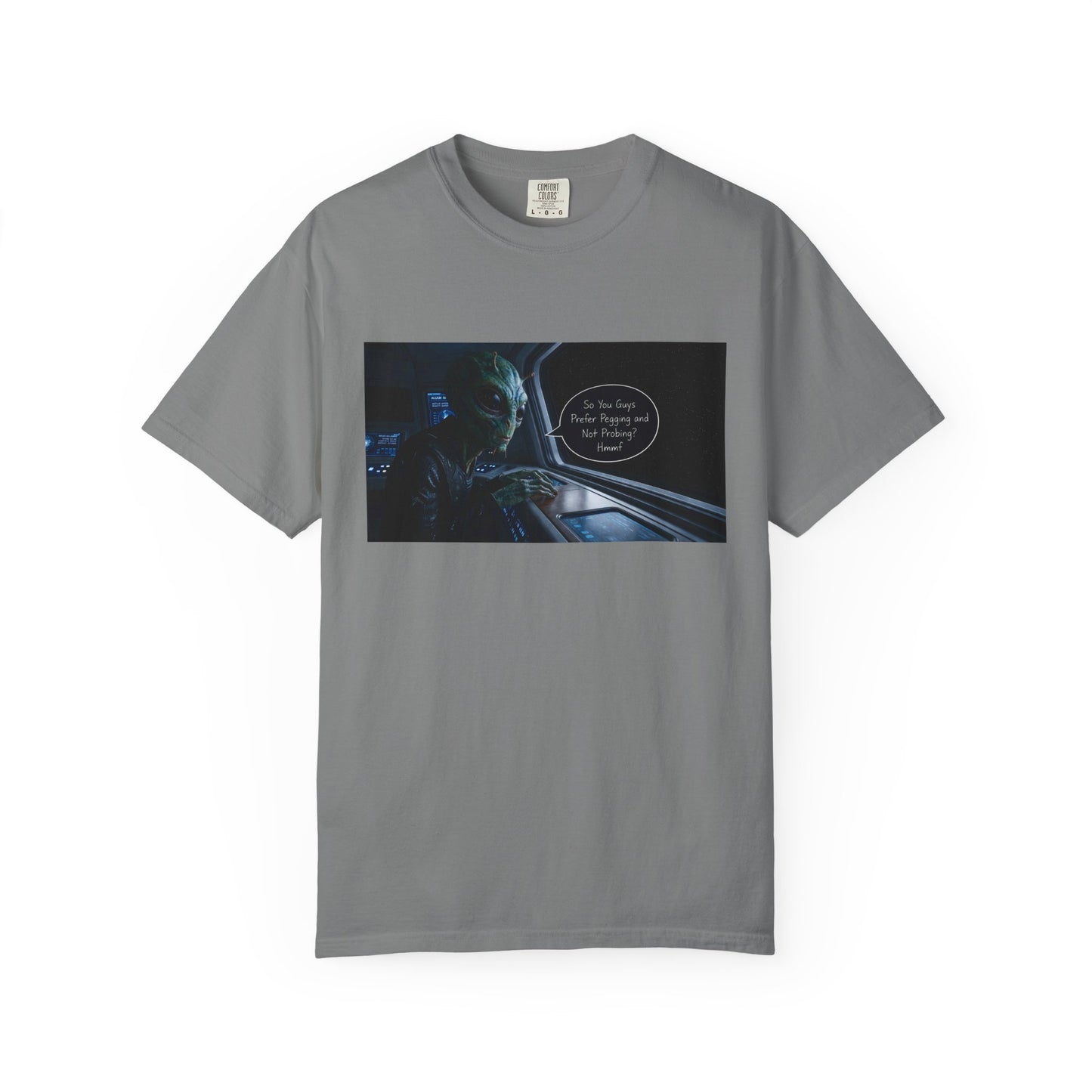 Alien Probing Funny Adult Humor Garment-Dyed Tee — Gag Gift for Him or Her