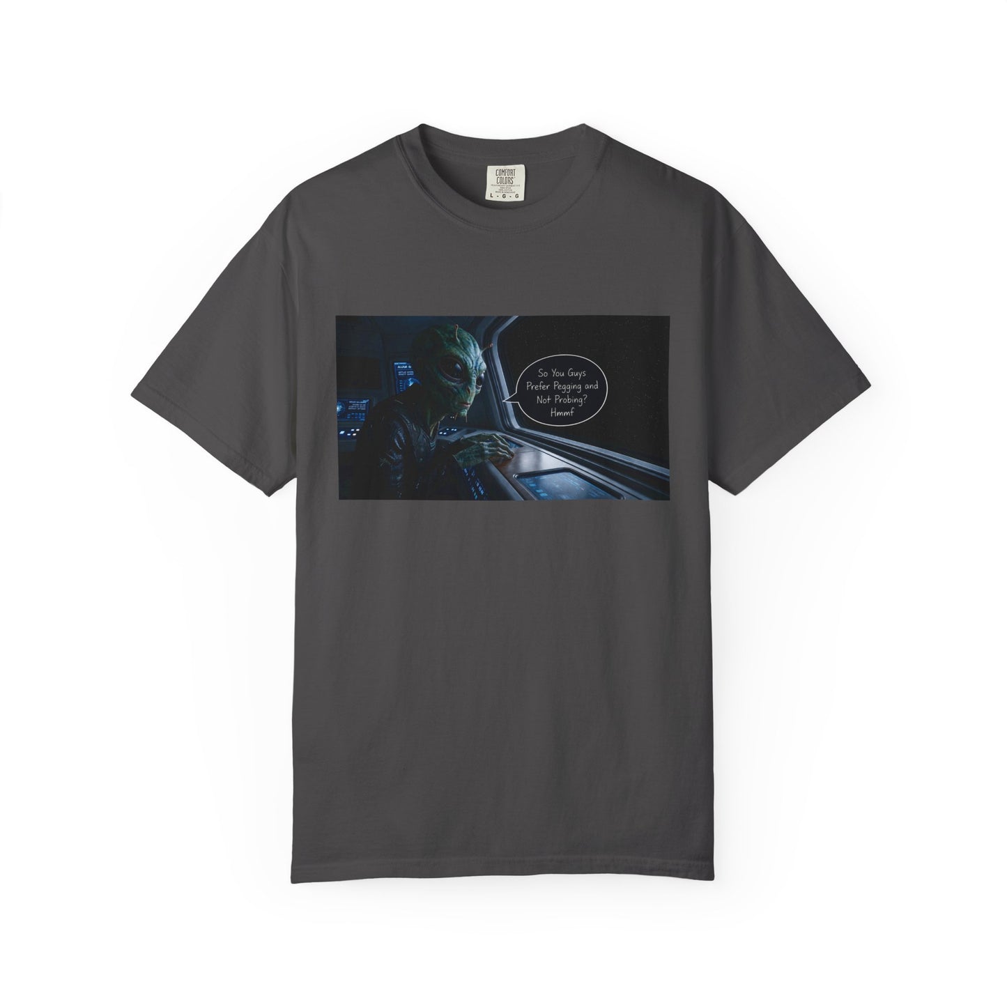 Alien Probing Funny Adult Humor Garment-Dyed Tee — Gag Gift for Him or Her